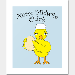 Nurse Midwife Chick Posters and Art